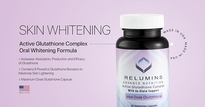 Relumins Advance White Active Glutathione Complex 6X Boosters- 60 Capsules 3 Bottles