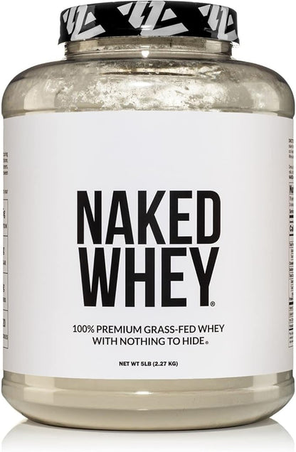 NAKED WHEY 5LB 100% Grass Fed 1 Ingredient, 76 Servings