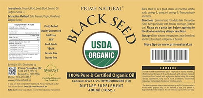 PRIME NATURAL Organic Black Seed Oil 16oz - Cold Pressed Unrefined High Thymoquinone 1.7% USDA Certified - Turkish Origin Potent Nigella Sativa Liquid - Vegan Omega 3 6 9, Antioxidant