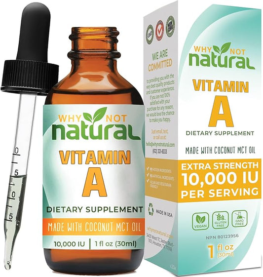 Why Not Natural Vitamin A Drops 10000 IU 1 oz